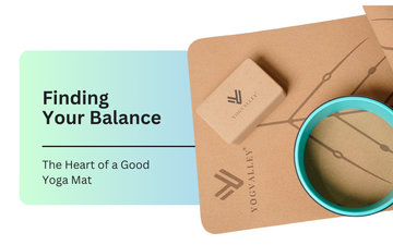 Finding Your Balance: The Heart of a Good Yoga Mat