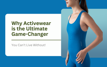 Why Activewear is the Ultimate Game-Changer You Can’t Live Without!
